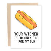Wiener In My Bun - Greeting Card