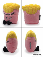 "Fries Before Guys" plushie