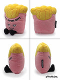 "Fries Before Guys" plushie