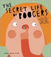 Secret Life of Boogers, The