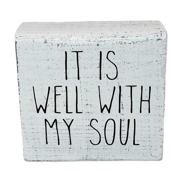 It is Well With My Soul Wood Sign