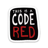 This Is A Code Red Sticker - Stranger Things Edition
