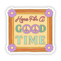 "Here For A Good Time" Retro Sticker