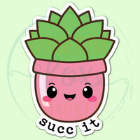 Succ It Sticker Decal