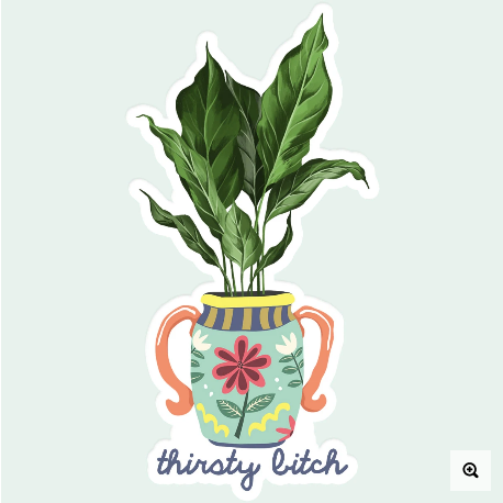Thirsty Bitch Sticker
