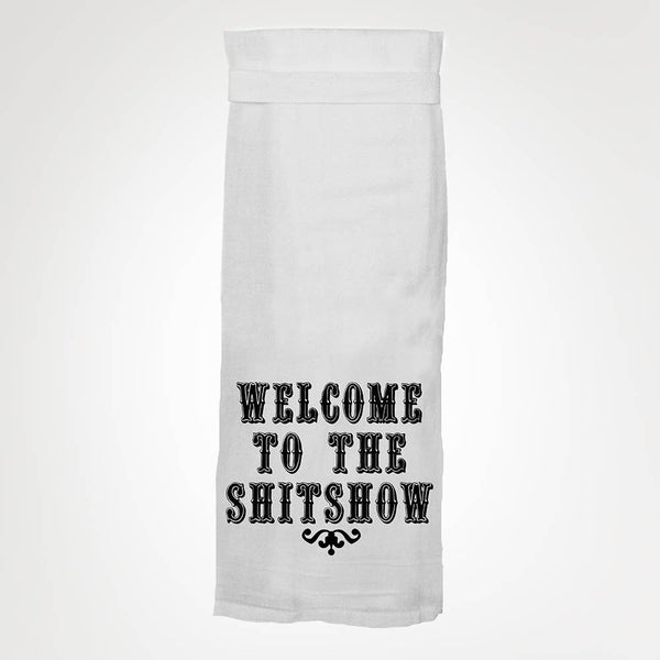 Welcome to the S**tshow KITCHEN TOWEL