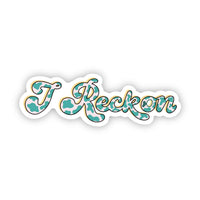 Blue "I Reckon" Sticker