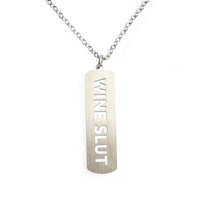 Wine S**t Stainless Steel Cutout Necklace 30"-32"