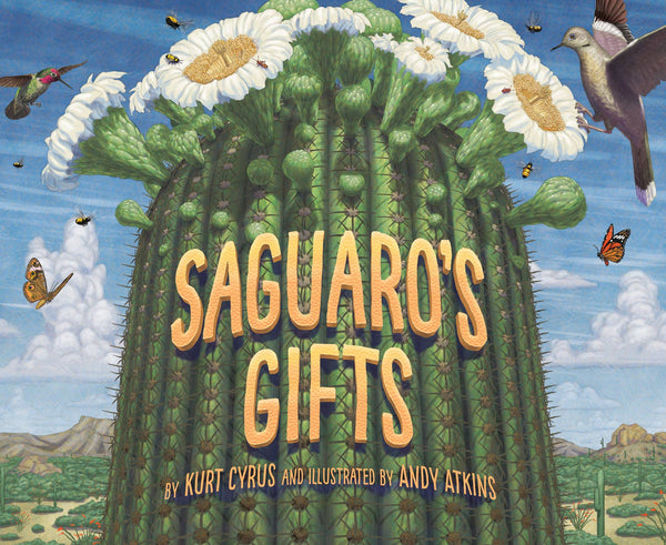 Saguaro's Gifts