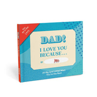 Dad, I Love You Because … Fill in the Love Because Book