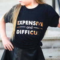 *KIDS* Expensive and Difficult Tee Shirt ~ In Store