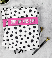 $#!? My Kids Say Journal ~ In Store