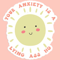 Your Anxiety Sticker